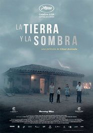 La tierra y la sombra (2015)