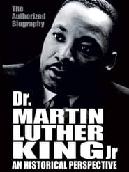 Poster Dr. Martin Luther King, Jr.: A Historical Perspective