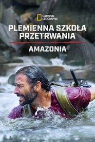 Plemienna szkoła przetrwania: Amazonia