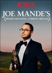 Joe Mande’s Award-Winning Comedy Special movie