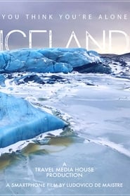 Iceland You Think You're Alone streaming