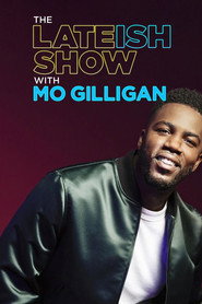 The Lateish Show with Mo Gilligan poster