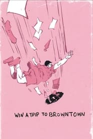 Win a Trip to Browntown! постер