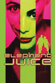 Elephant Juice (1999)