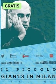 Il piccolo - Giants in Milan - Vol. VIII streaming