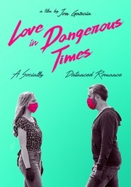 Love in Dangerous Times постер