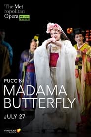 The Metropolitan Opera: Madama Butterfly