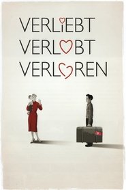 Poster Verliebt, verlobt, verloren 2015