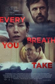 مشاهدة فيلم Every Breath You Take 2021 مترجم