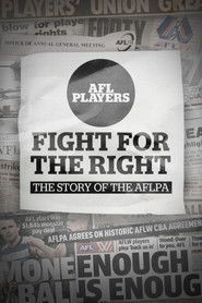 Fight for the Right: The Story of the AFLPA (2023)