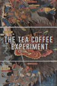 Poster The Tea Coffee Experiment