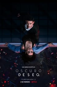 Oscuro deseo Temporada 2 Capitulo 3