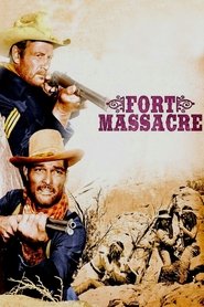 Fort Massacre film en streaming