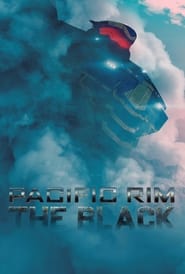 Pacific Rim The Black S02 2022 NF Web Series WebRip English Japanese MSubs All Episodes 480p 720p 1080p