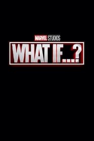 What If…? What If…?