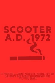 Scooter: A.D. 1972 Scooter: A.D. 1972