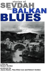 Poster Stories of Sevdah-the Balkan Blues