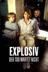 Poster Explosiv – Der Tod wartet nicht