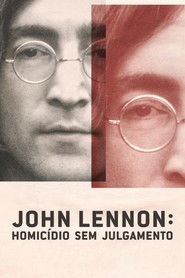 John Lennon: Homic&iacute;dio Sem Julgamento