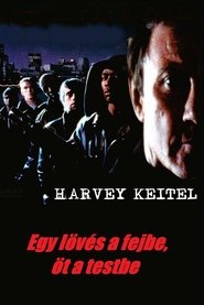 Egy lövés a fejbe, öt a testbe (1993)