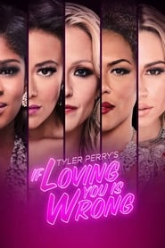 Poster Tyler Perry's If Loving You Is Wrong - Season 4 Episode 10 : A Dame In Distress 2019