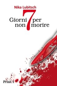 Sette giorni per non morire) Sette giorni per non morire (2017)