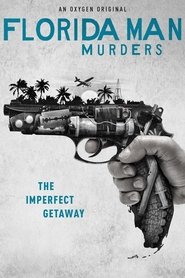 Poster Florida Man Murders 2021