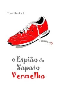 O Espião do Sapato Vermelho movie poster player
