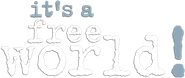 It's a Free World... Logo