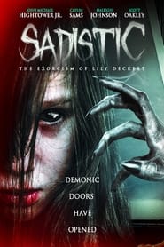 Sadistic: The Exorcism Of Lily Deckert (2022) online ελληνικοί υπότιτλοι