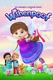 Poster Wishenpoof! - Season 1 2018