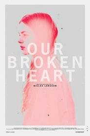 Poster Our Broken Heart 2015