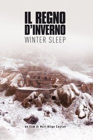 Il regno d'inverno - Winter Sleep