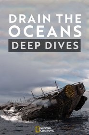 Drain the Oceans: Deep Dive (2019) Drain the Oceans: Deep Dive (2019)