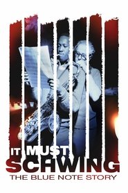 Poster It Must Schwing: The Blue Note Story 2018