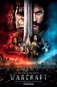 Warcraft: Đại Chiến Hai Thế Giới (2016)