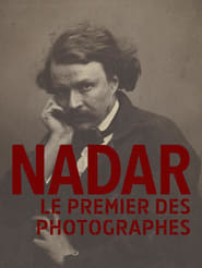 Poster Nadar, le premier des photographes