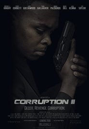 Watch Corruption II Full Movie Online 2016