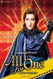 Takarazuka Revue All for One - D'Artagnan and the Sun King (Moon Troupe)