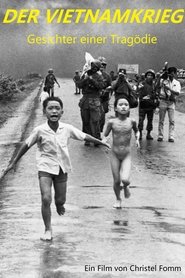 Der Vietnamkrieg - Gesichter einer Tragödie 2015 Бесплатан неограничен приступ