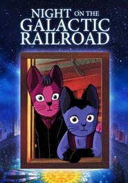 Night on the Galactic Railroad (1985) Night on the Galactic Railroad (1985) HD