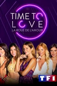 Time to love : la roue de l’amour (2023)