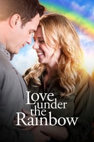 Love Under the Rainbow постер