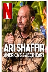 Ari Shaffir: America’s Sweetheart