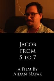 Jacob From 5 To 7