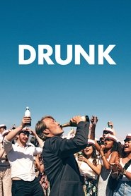 Drunk film en streaming