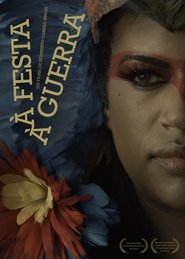 À Festa. À Guerra. (2015)