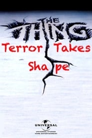 The Thing: Terror Takes Shape постер