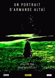Un portrait d&rsquo;Armande Alta&iuml; (2023)