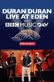 Poster Duran Duran - Live at Eden with BBC Music Day